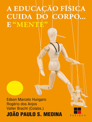 cover image of Educação física cuida do corpo... e "mente"